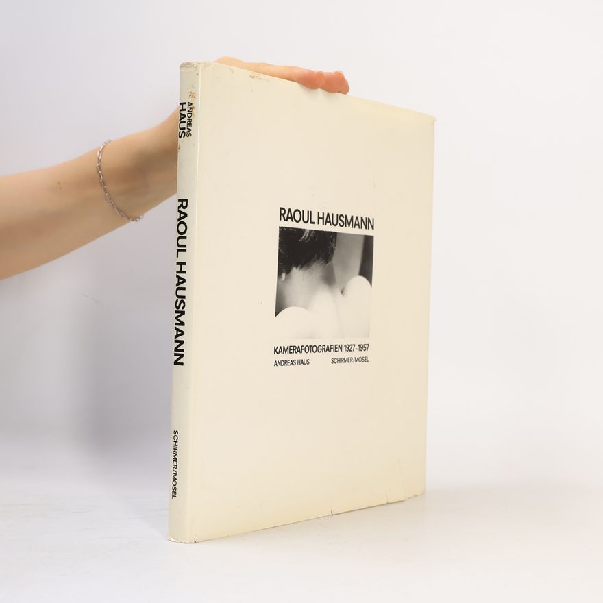 Andreas Haus Raoul Hausmann