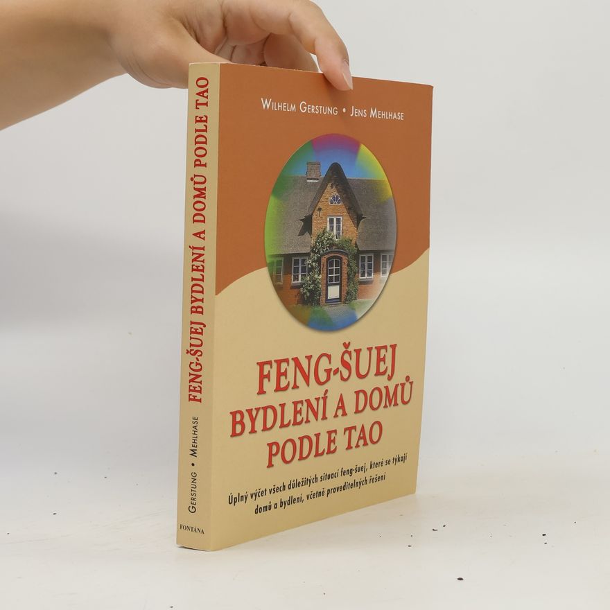 Jens Mehlhase Feng-šuej bydlení a domů podle tao