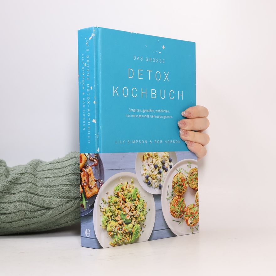 Lily Simpson Das grosse Detox-Kochbuch