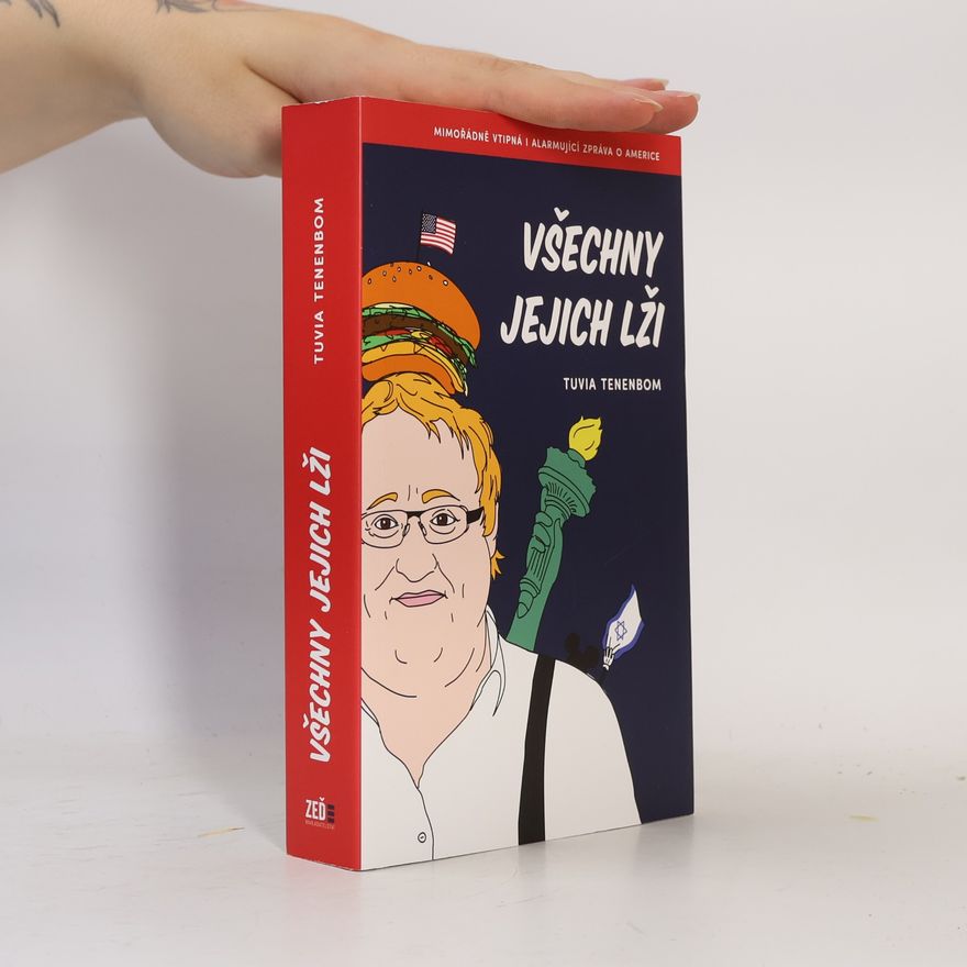 Tuvia Tenenbom Všechny jejich lži