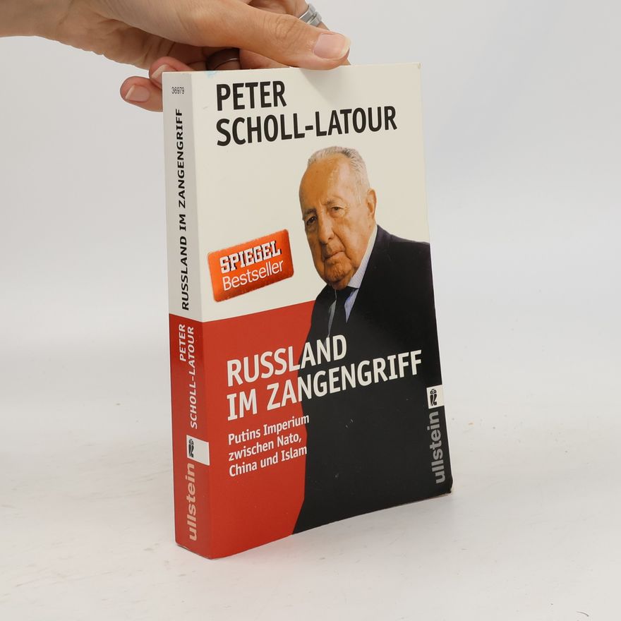 Peter Scholl-Latour Rußland im Zangengriff