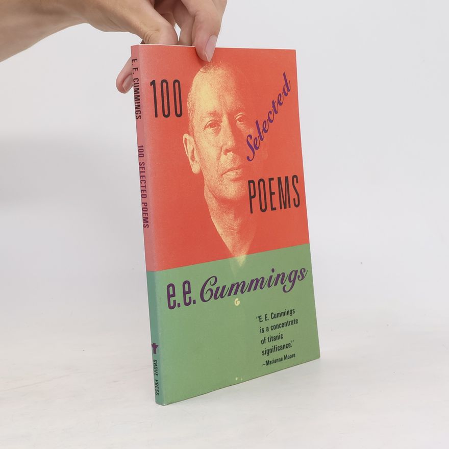 E. E. Cummings 100 Selected Poems