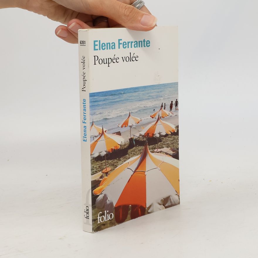 Elena Ferrante Poupée volée
