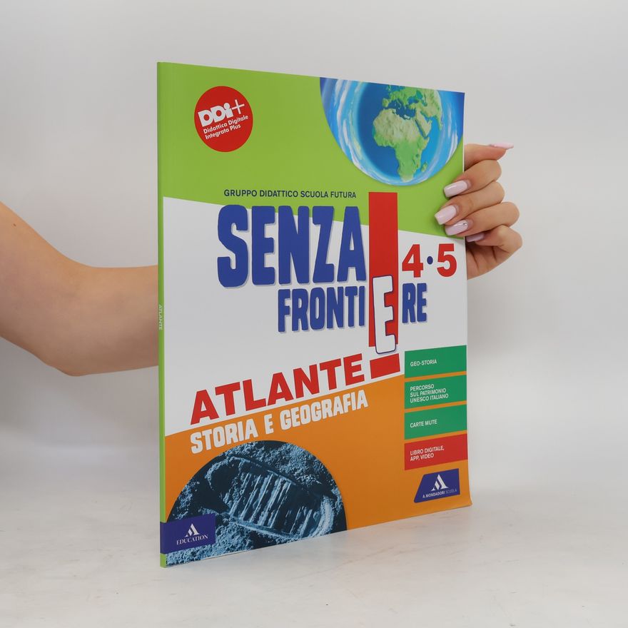 Kolektiv autorů Senza Frontiere 4-5 – Atlante Storia e Geografia