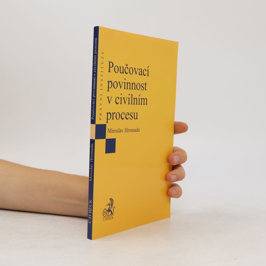 Miroslav Hromada Poučovací povinnost v civilním procesu