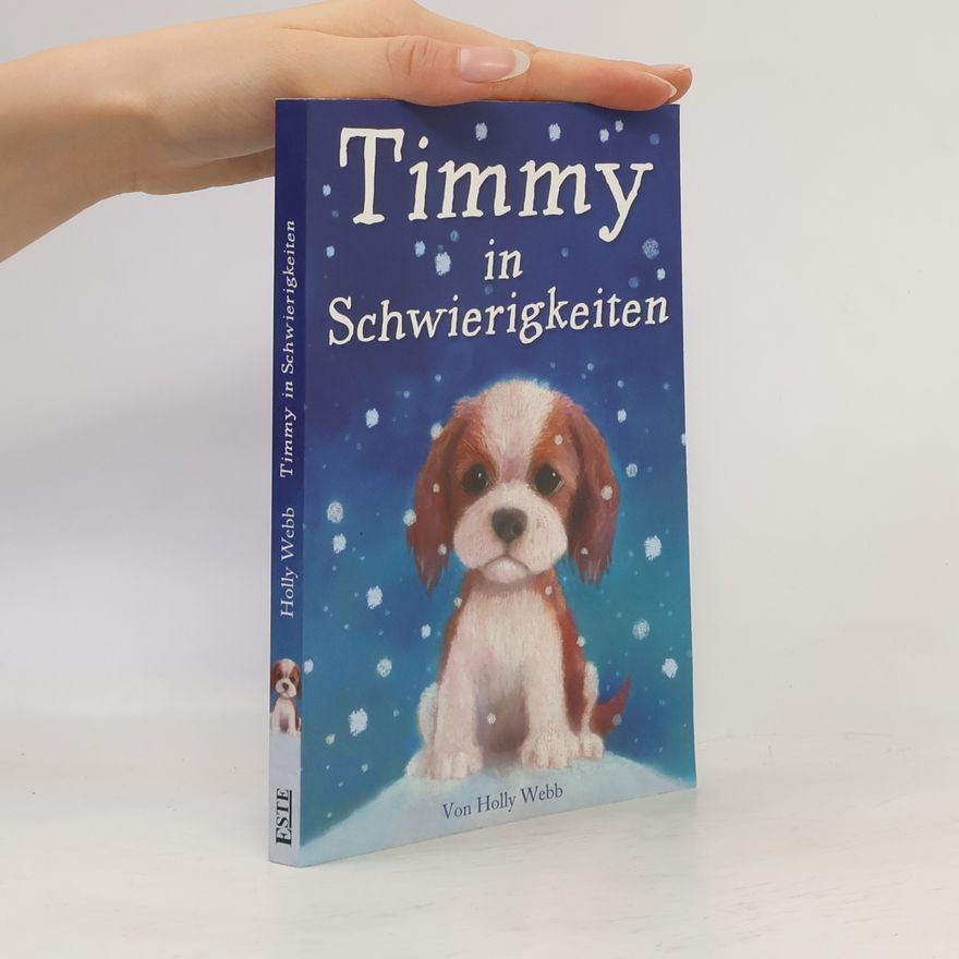 Holly Webb Timmy in Schwierigkeiten