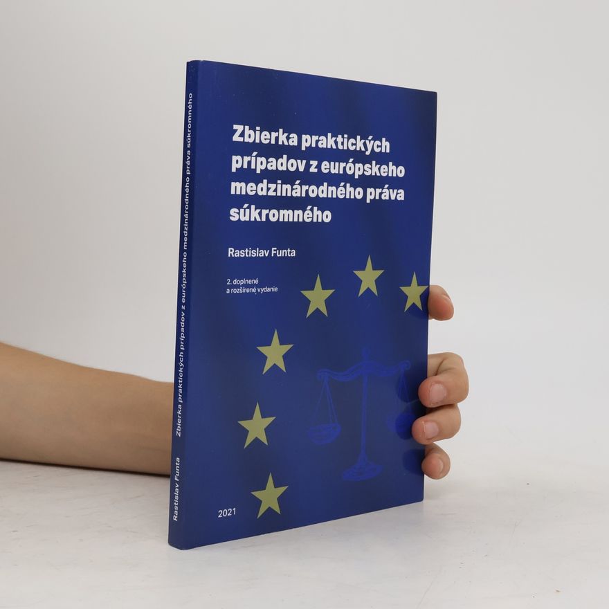 Liudmyla Golovko Zbierka praktických prípadov z európskeho medzinárodného práva súkromného 2. doplnené a rozšírené vydanie
