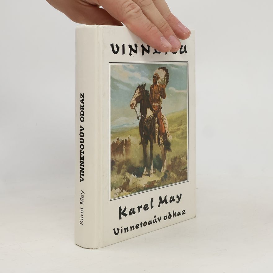 Karl May Vinnetou V. Vinnetouův odkaz