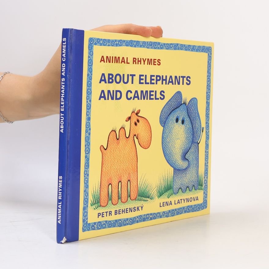 Petr Behenský About elephants and camels: animal rhymes