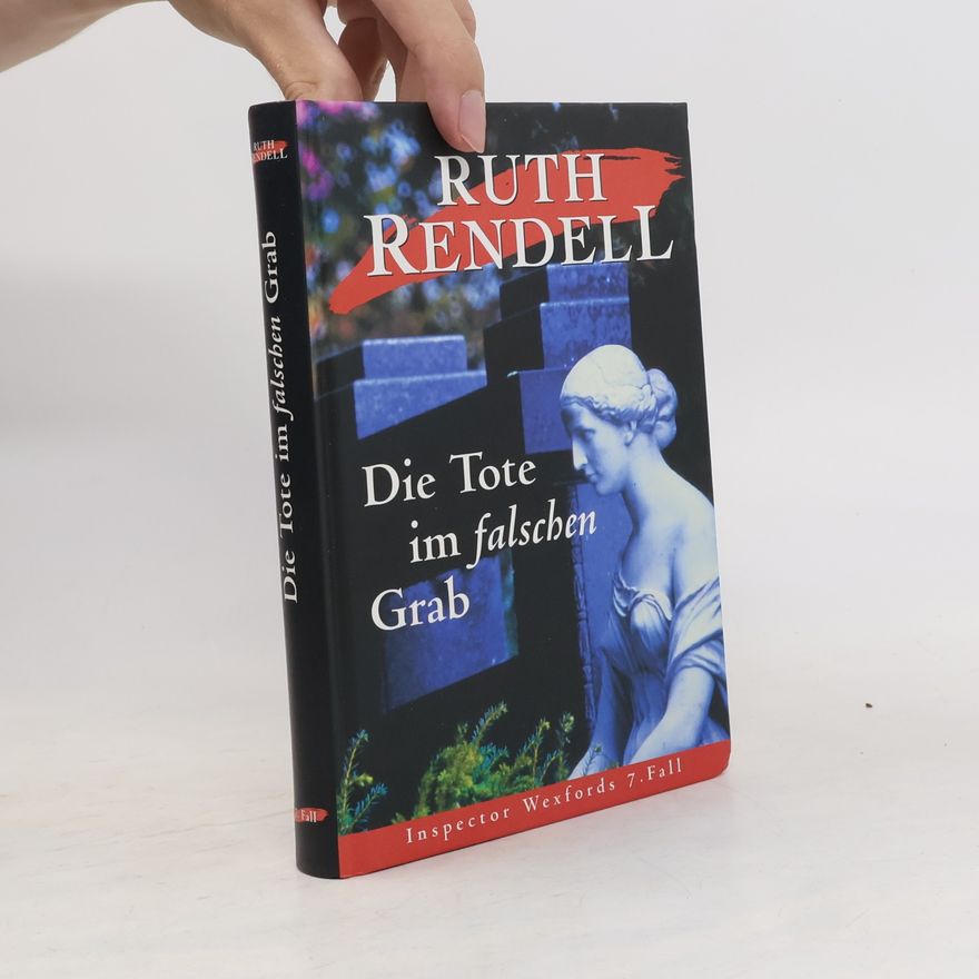 Ruth Rendell Die Tote im falschen Grab