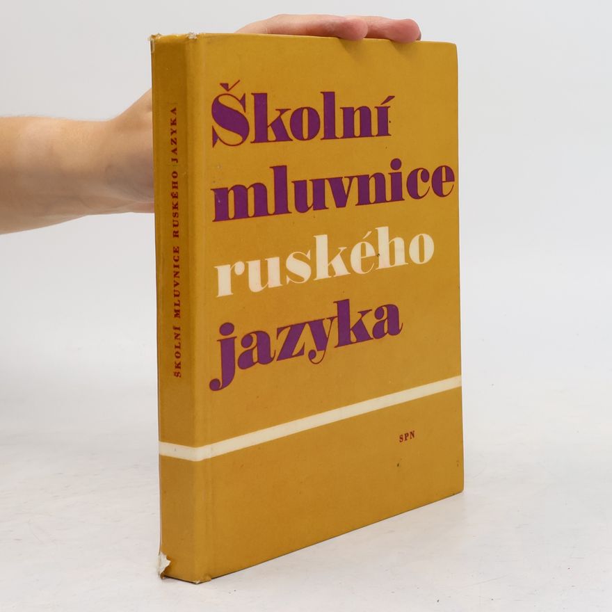 Josef Veselý Školní mluvnice ruského jazyka