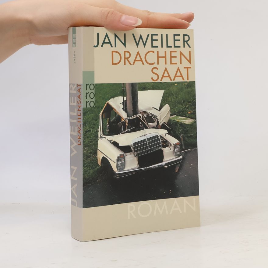 Jan Weiler Drachensaat