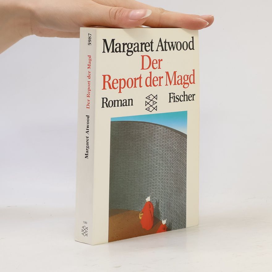 Margaret Atwood Der Report der Magd