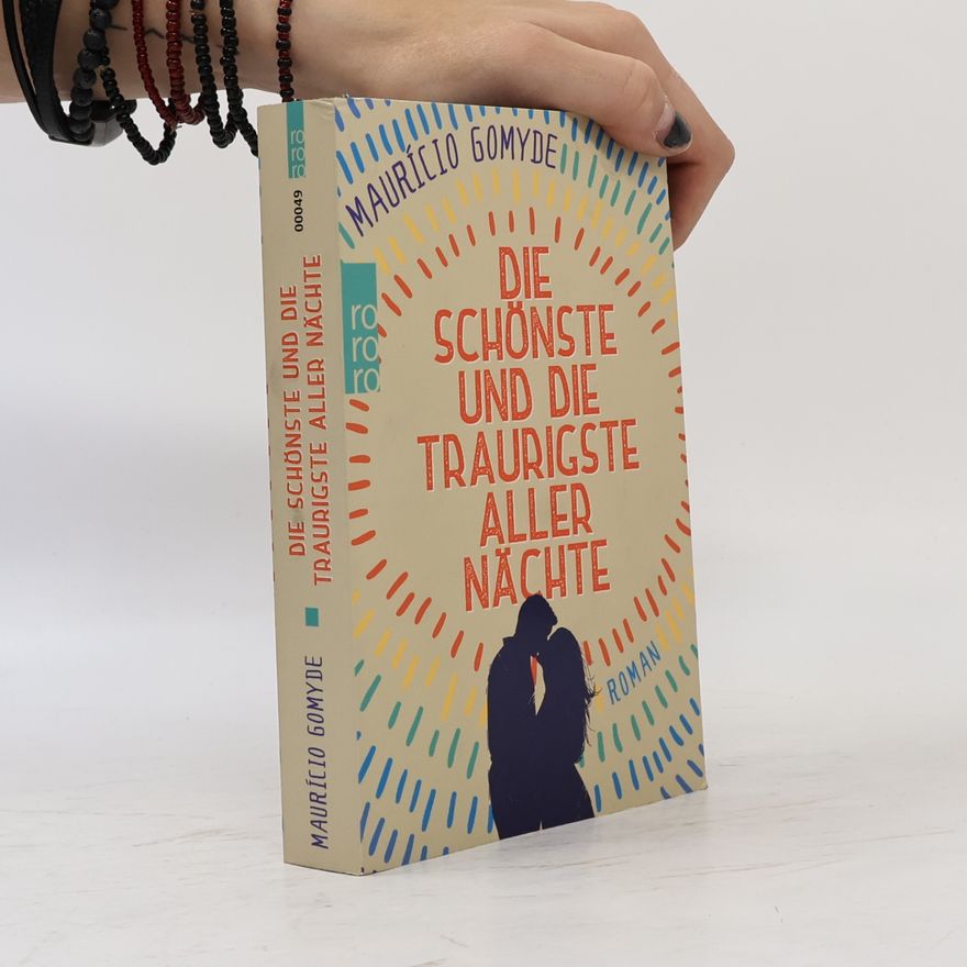 Maurício Gomyde Die schönste und die traurigste aller Nächte