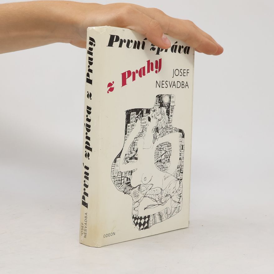 Josef Nesvadba První zprávy z Prahy