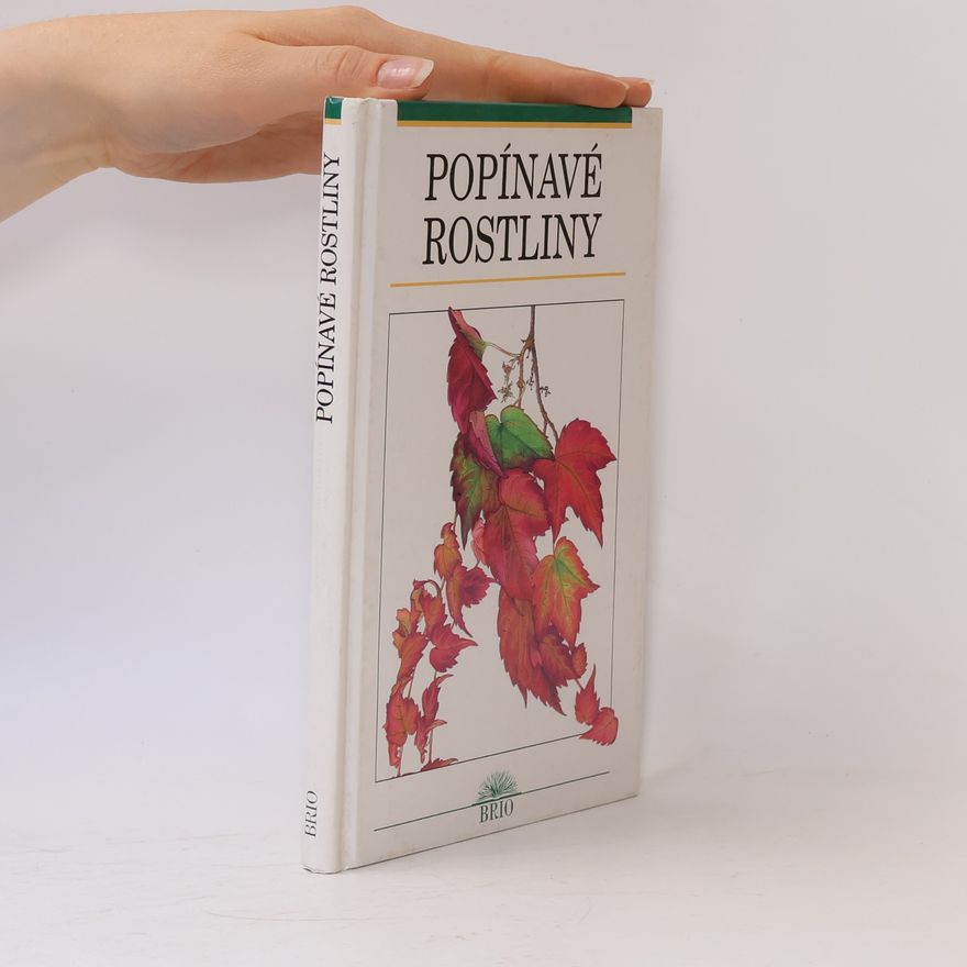 Vlasta Matoušová Popínavé rostliny