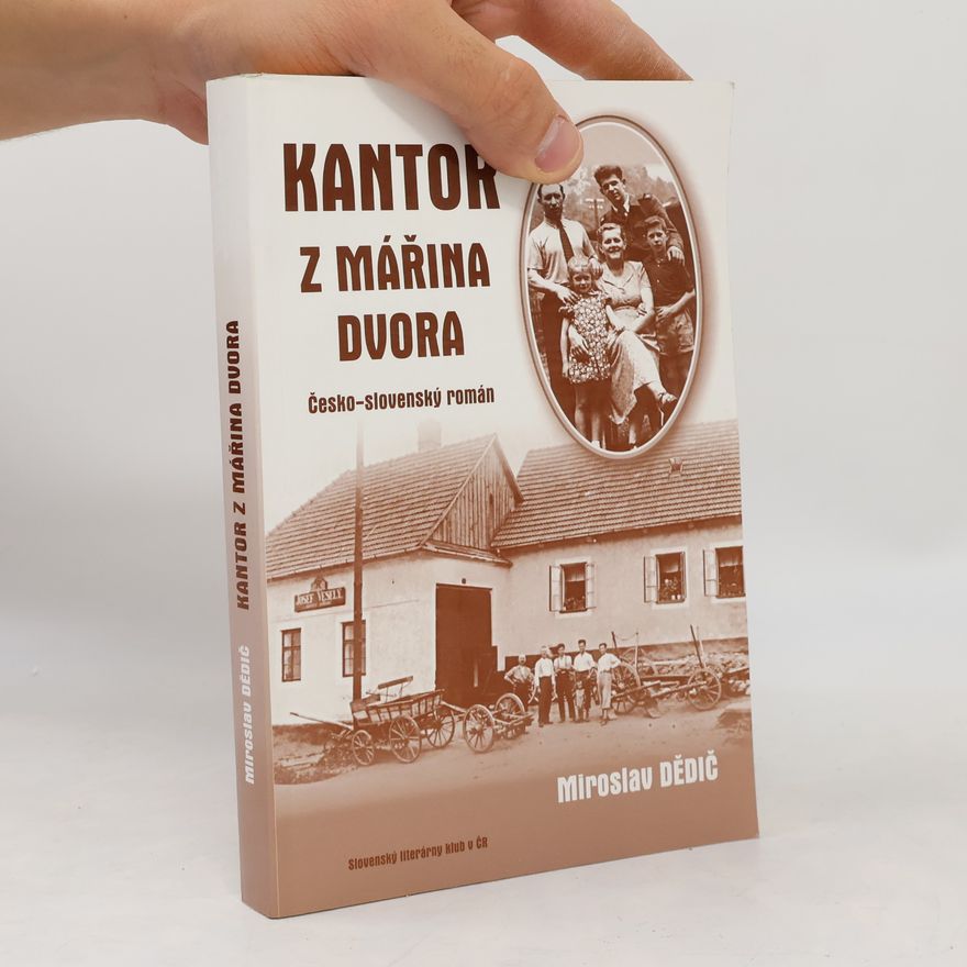 Miroslav Dědič Kantor z Mářina dvora