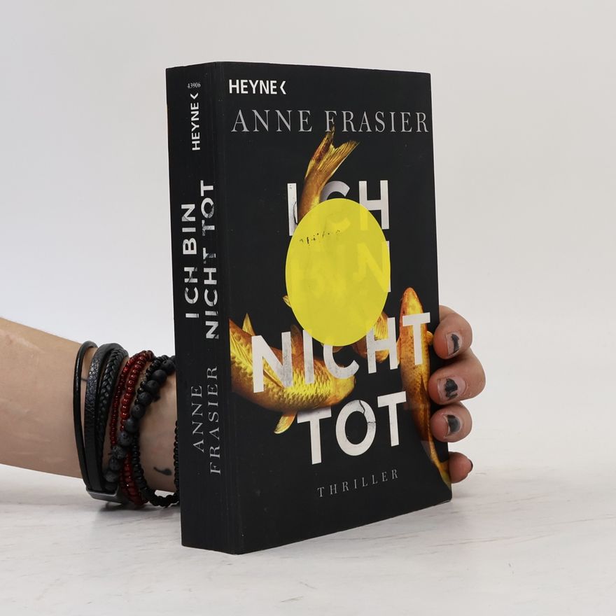 Anne Frasier Ich bin nicht tot