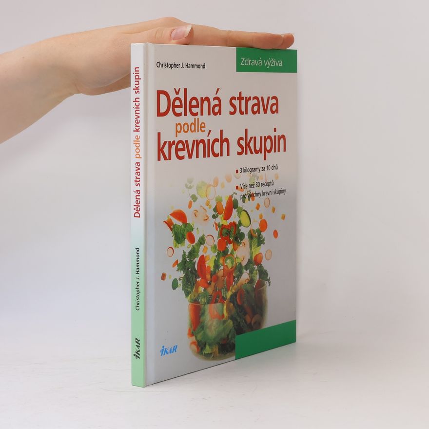 Christopher Hammond Dělená strava podle krevních skupin