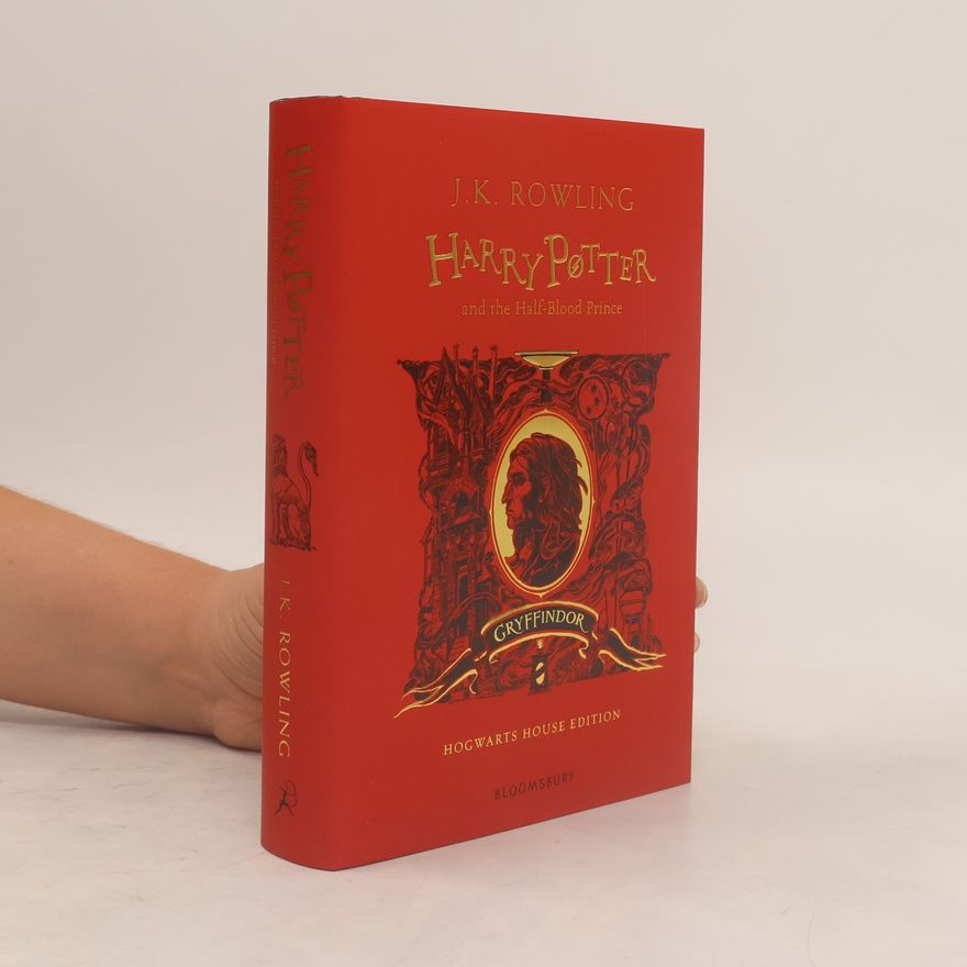 J. K. Rowling Harry Potter and the Half-Blood Prince - Gryffindor Edition