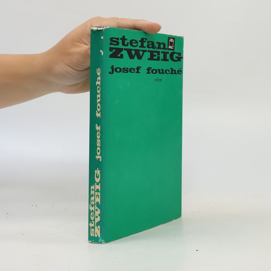 Stefan Zweig Josef Fouché