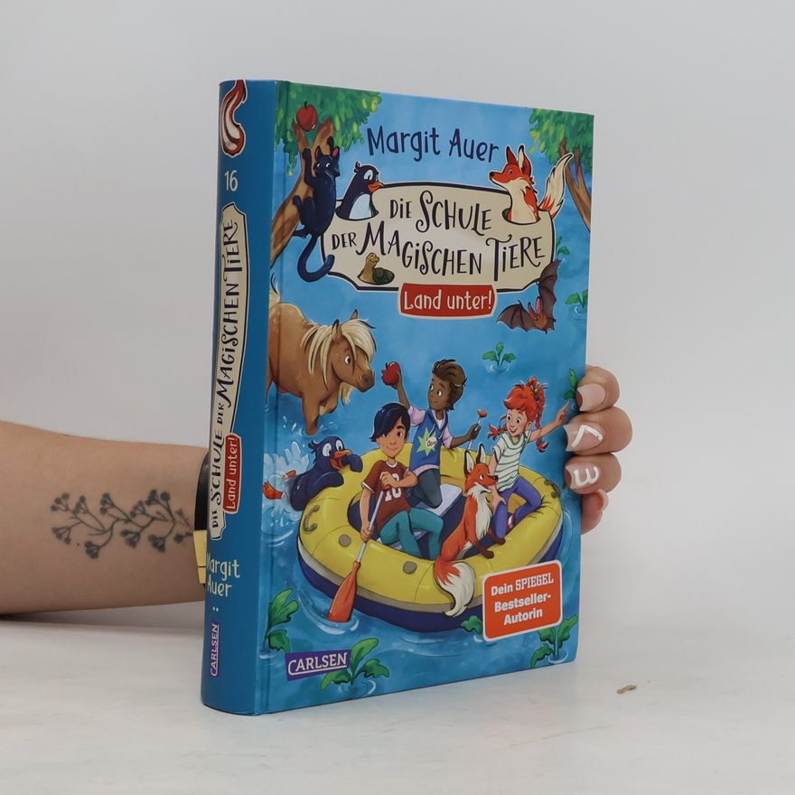 Margit Auer Die Schule der magischen Tiere Neuausgabe 16: Land unter!