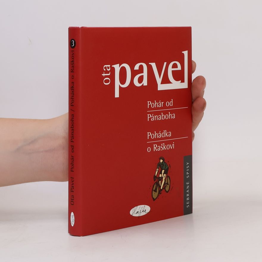 Ota Pavel Pohár od Pánaboha / Pohádka o Raškovi