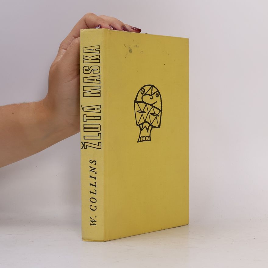 Wilkie Collins Žlutá maska