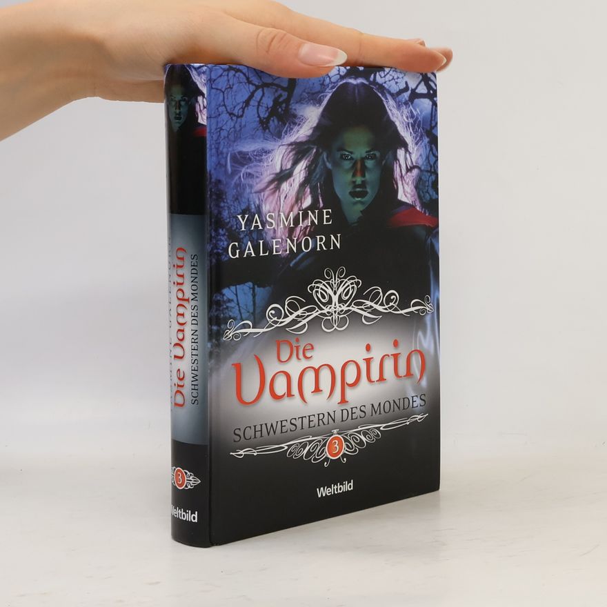 Yasmine Galenorn Die Schwestern des Mondes 3. Die Vampirin