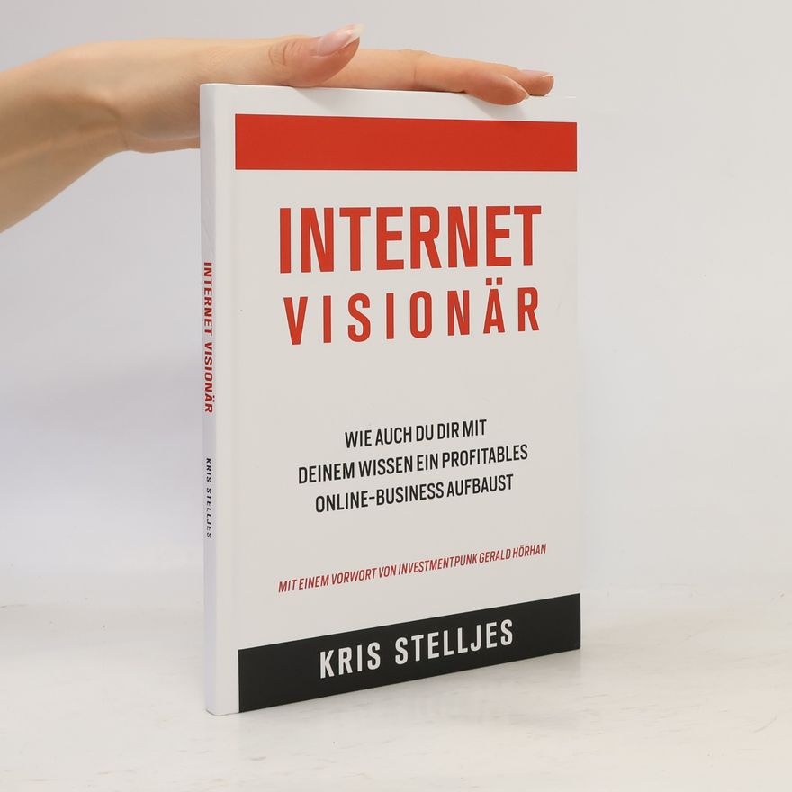 Kris Stelljes Internet Visionär