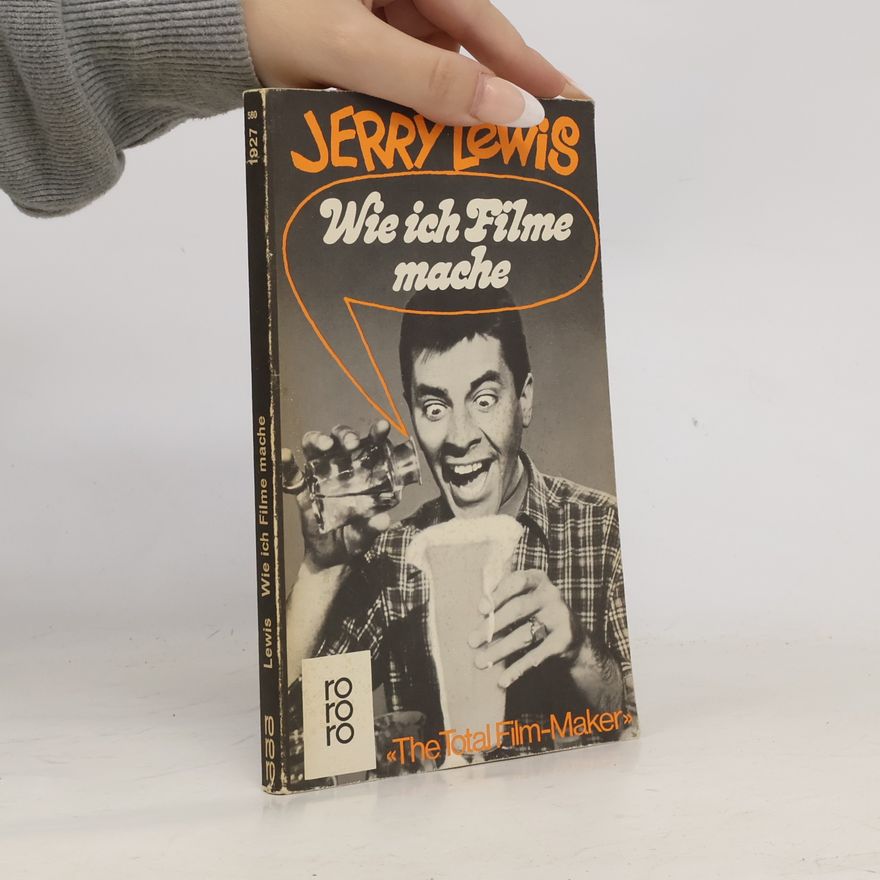 Jerry Lewis Wie ich Filme mache