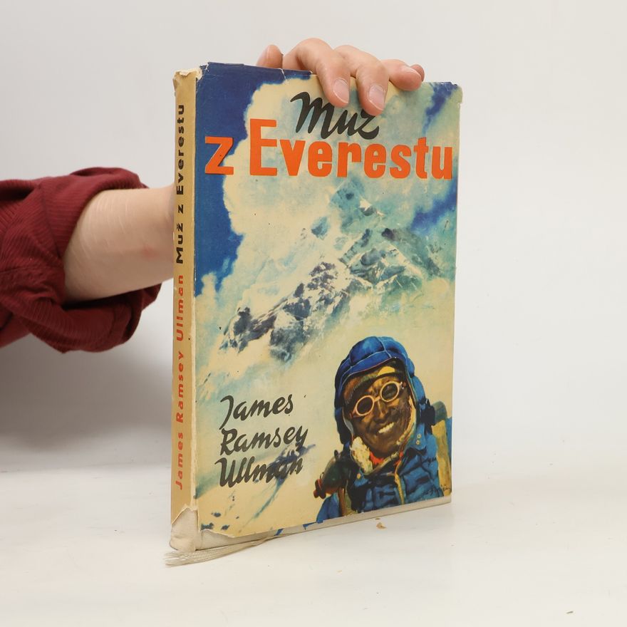 James Ramsey Ullman Muž z Everestu. Tenzingova autobiografia