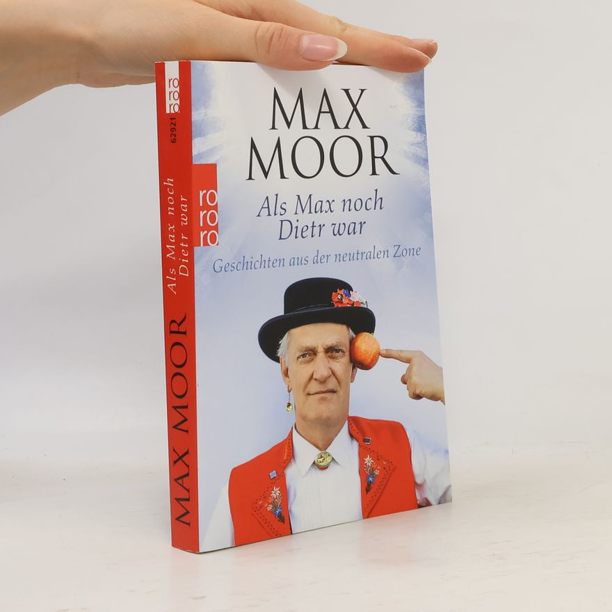 Max Moor Als Max noch Dietr war