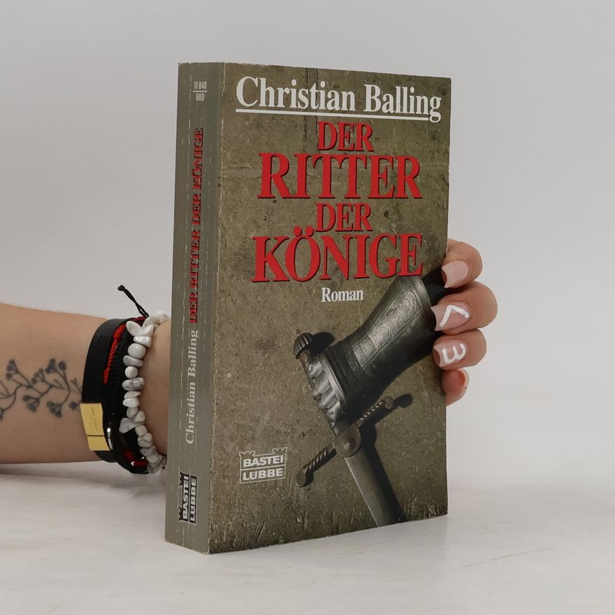 Christian Balling Der Ritter der Könige