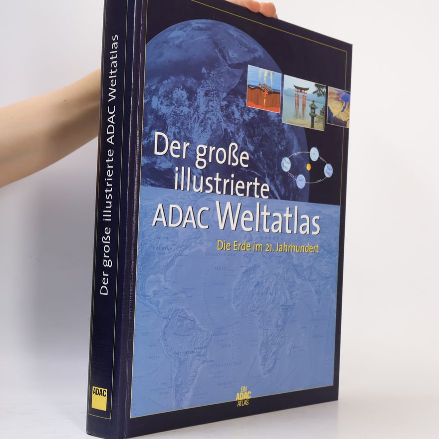 Peter Schmidhuber Der große illustrierte ADAC-Weltatlas