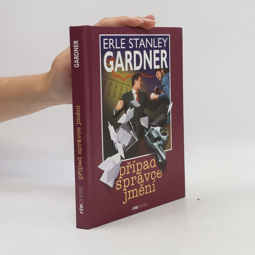 Erle Stanley Gardner Případ správce jmění