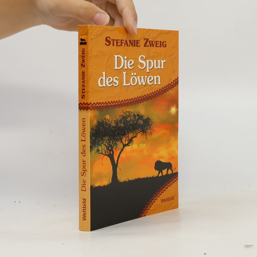 Stefanie Zweig Die Spur des Löwen