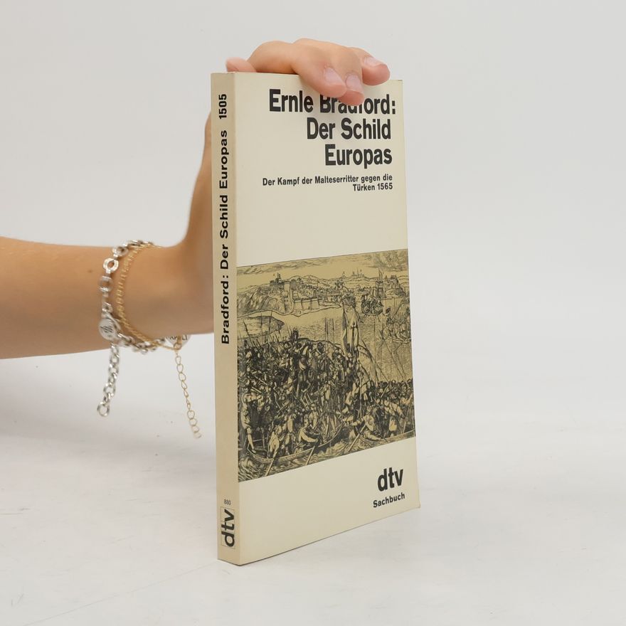 Ernle Bradford Der Schild Europas