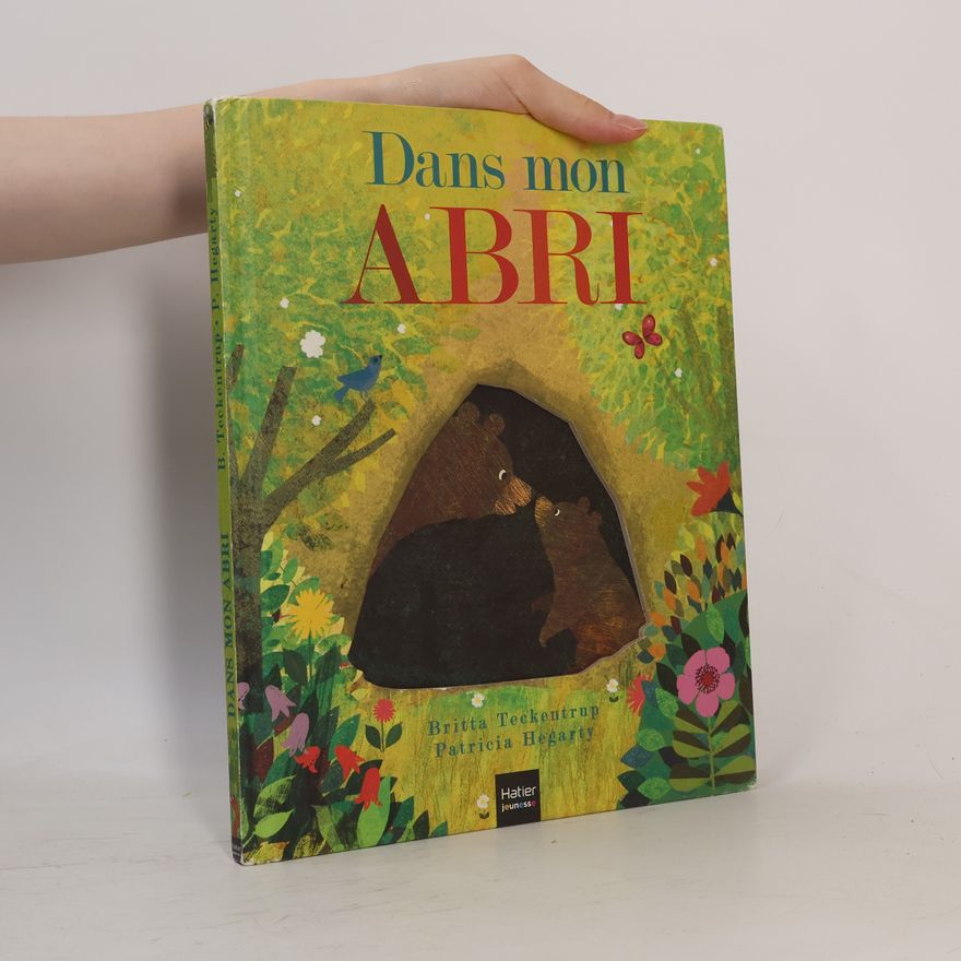 Britta Teckentrup Dans mon abri