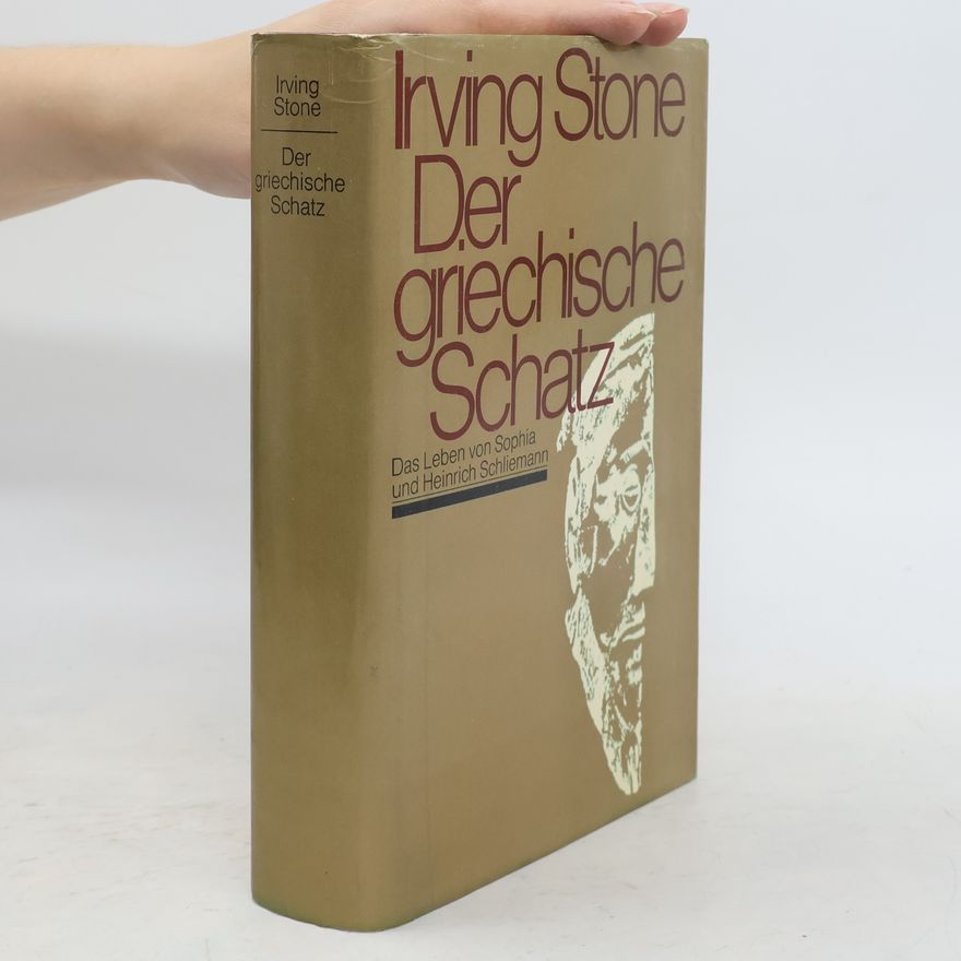 Irving Stone Der griechische Schatz