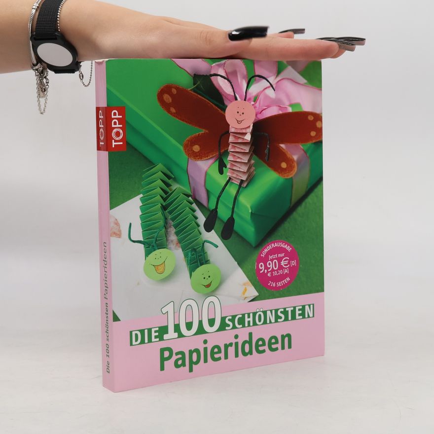 Autorenkollektiv Die 100 schönsten Papierideen