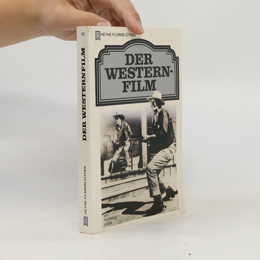 Thomas Jeier Der Western-Film