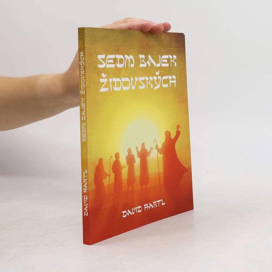 David Hartl Sedm bajek židovských