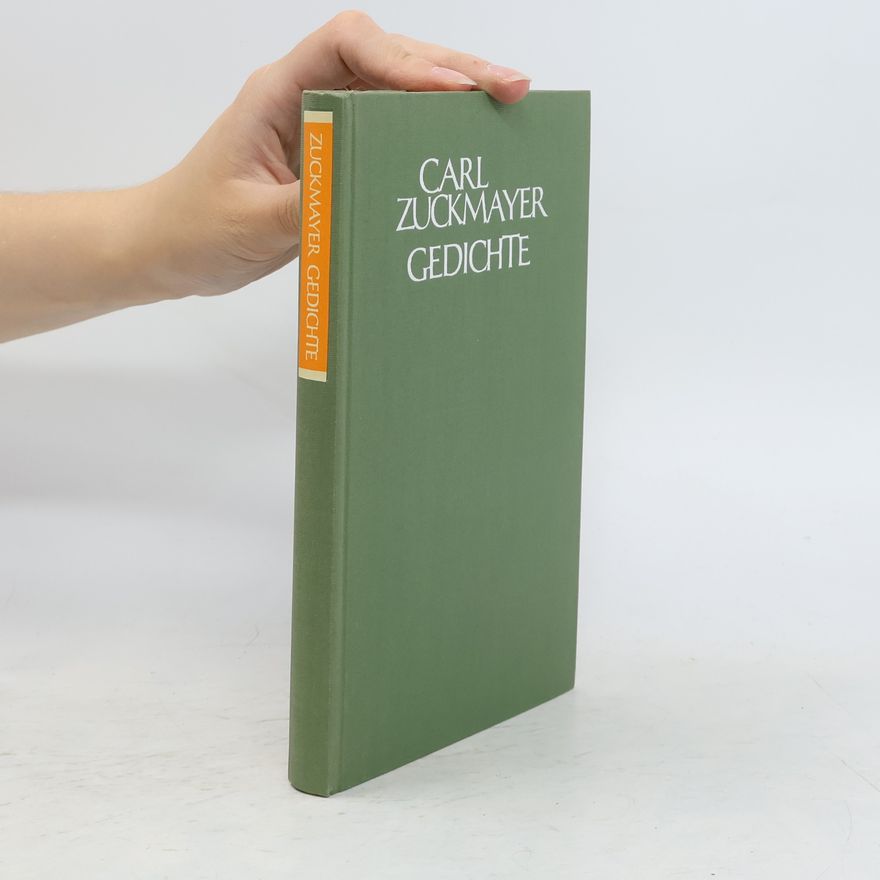 Carl Zuckmayer Gedichte