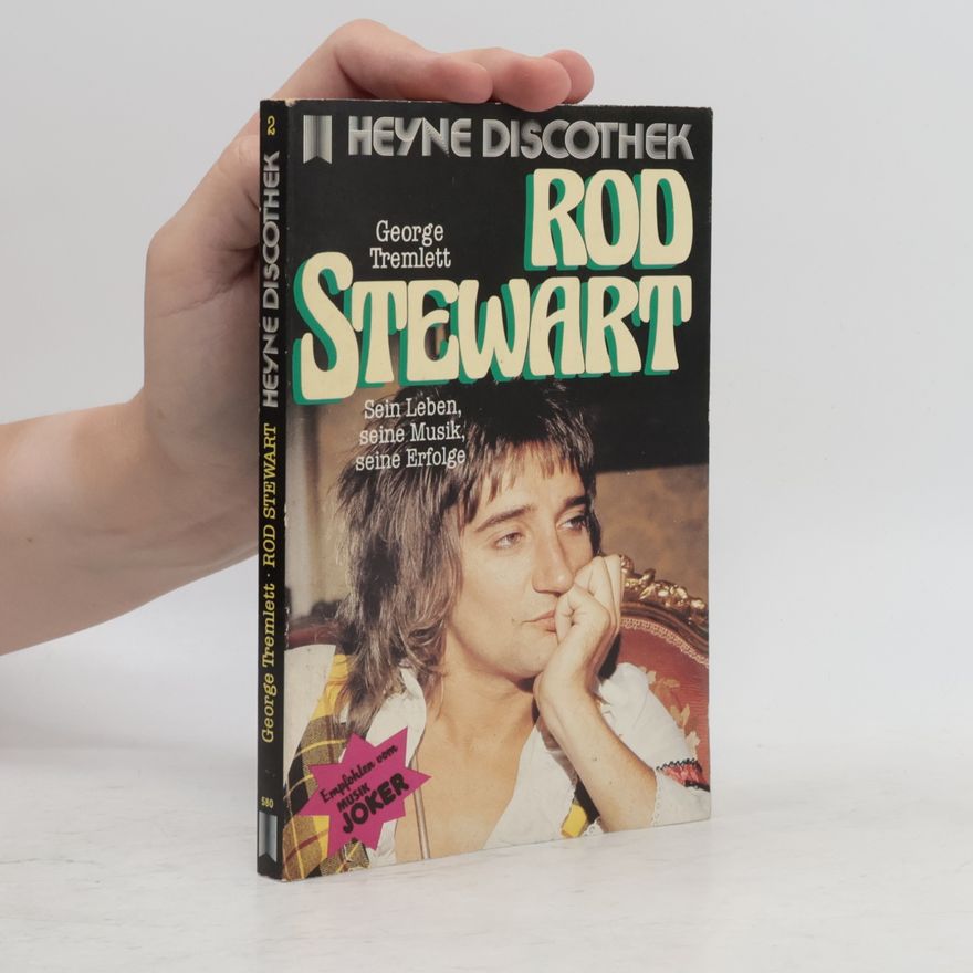 George Tremlett Rod Stewart