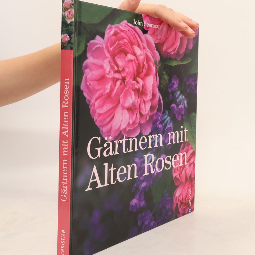 John S. Carman Gärtnern mit alten Rosen