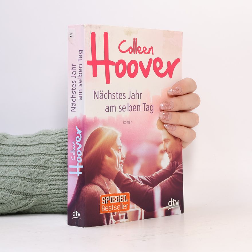 Colleen Hoover Nächstes Jahr am selben Tag