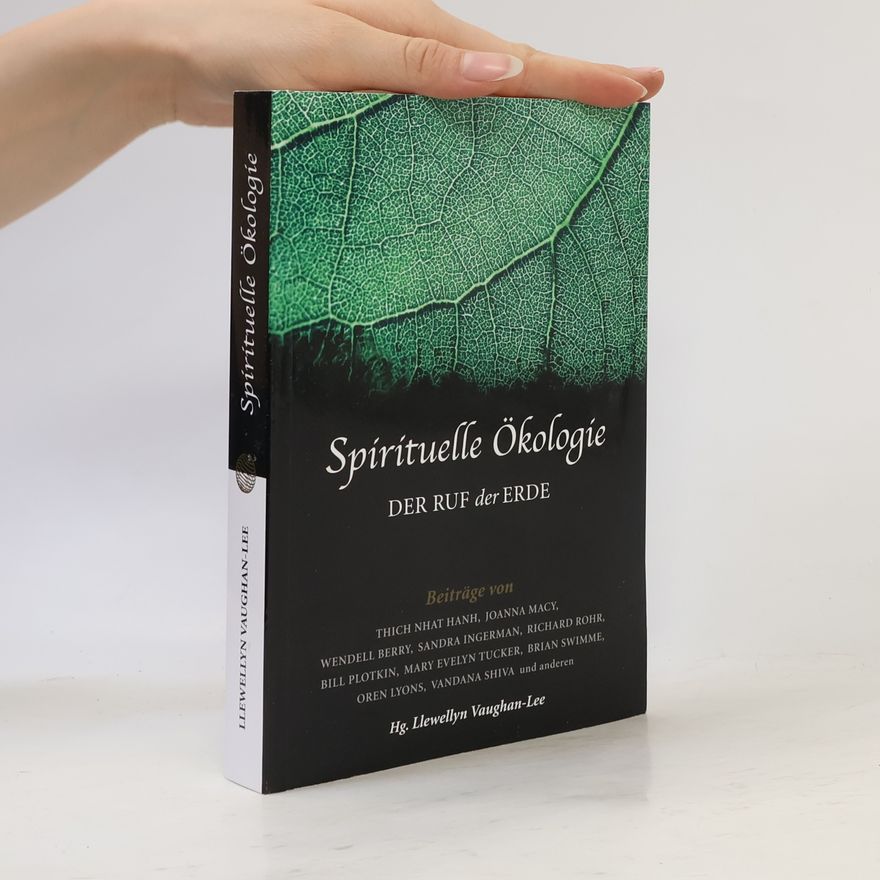 Llewellyn Vaughan-Lee Spirituelle Ökologie
