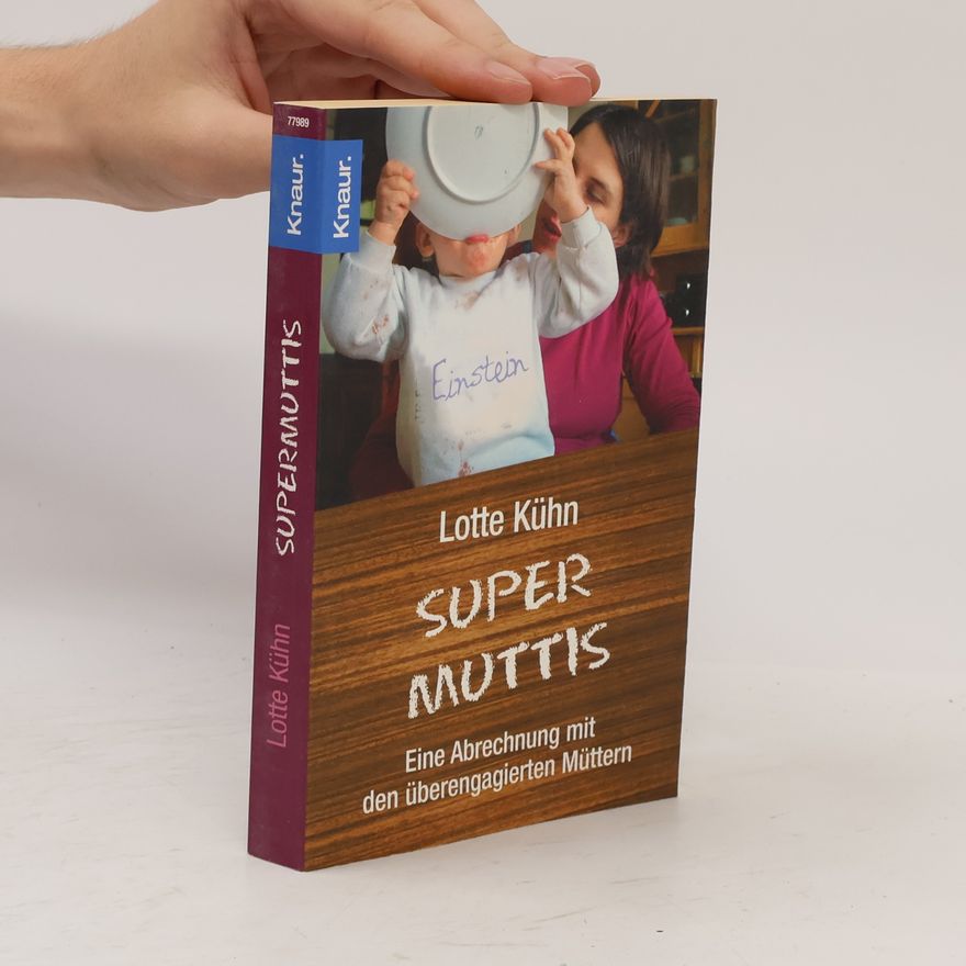 Lotte Kühn Supermuttis