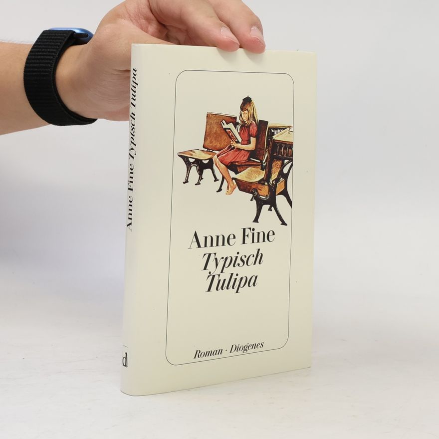 Anne Fine Typisch Tulipa